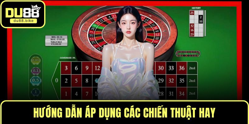 Hướng dẫn áp dụng các chiến thuật hay
